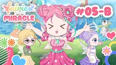 Lucu, GEMES, Romantis, SENYUM2 SENDIRI 😍🥰 | Episode 5-B | Fairies' Family MIRACLE