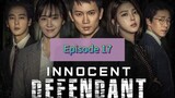 INNOCENT DEFENDANT Episode 17 Tagalog Dubbed