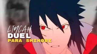 (AMV) LINCAH - DUEL PARA SHINOBI