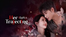 ๐จ๐ณ Her Trajecting EP - 11 (Sub Indo)
