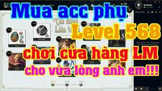 [LMHT] MUA ACC MỚI VỀ REVIEW CỬA HÀNG LIÊN MINH CHI TIẾT CHO ANH EM THAM KHẢO | TEST RƯƠNG SINH NHẬT