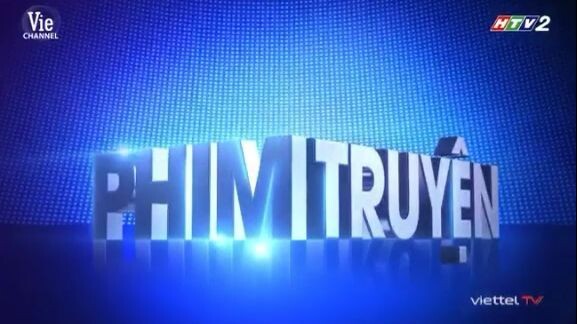 ID Phim truyện Vie Channel [15-06-2022]