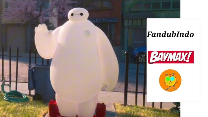 [FandubIndo] Niat Hati Mau Nolong Malah 「Baymax!」