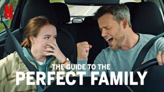 The Guide to the Perfect Family