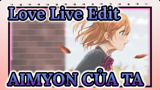 AIMYON CỦA TA! | Love Live