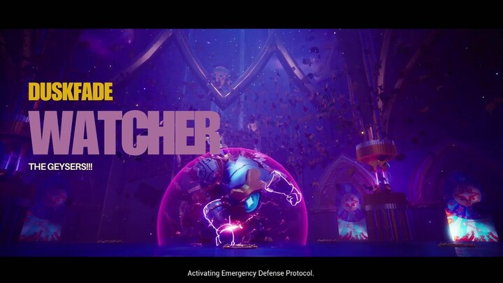 Duskfade | Watcher - The geysers!!!
