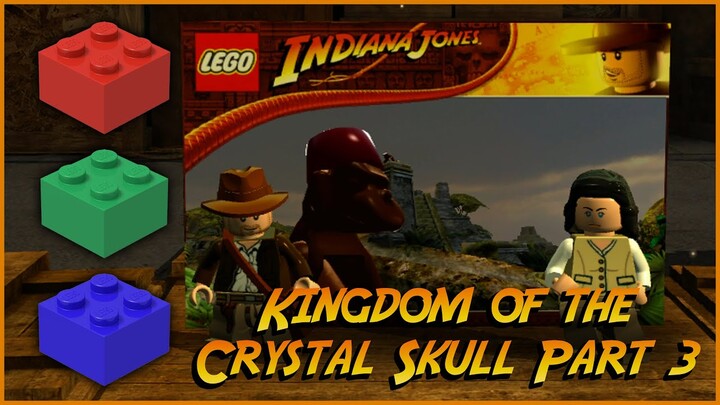 LEGO Indiana Jones 2: The Adventure Continues | CRYSTAL SKULL PART 3 - Red, Green, & Blue Bricks