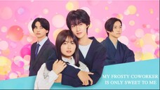 MY FROSTY COWORKER IS ONLY SWEET TO ME EP02 SUB INDO