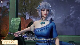 The Divine Emperor Of Destiny eps 27 Sub Indo