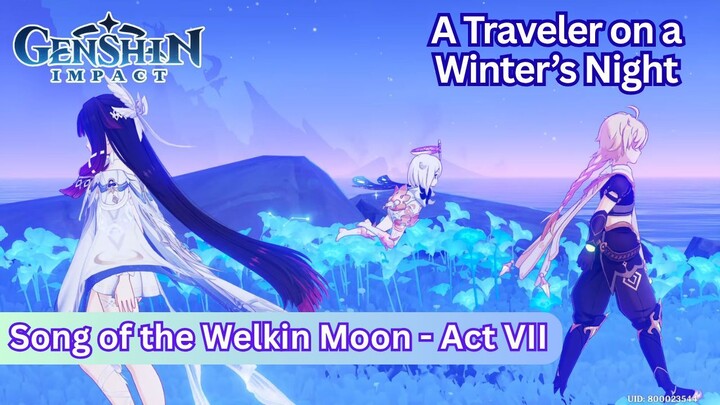 Archon Quest: Song of the Welkin Moon - Act VII A Traveler on Winters Night | Genshin Impact Story