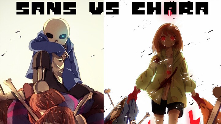 【Undertale拜年祭单品】Sans vs Chara