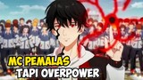 MC Pemalas Tapi Overpower!!! Ini Dia Rekomendasi Anime Dimana MC Pemalas Tetapi Overpower