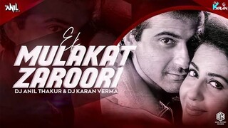 Ek mulakat zaroori Hai Sanam | Dj Remix