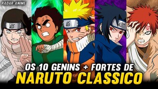 OS 10 GENINS MAIS PODEROSOS DE NARUTO CLASSICO