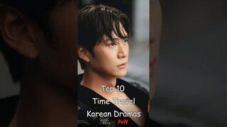 Top 10 Time Travel Korean Dramas #dramalist #kdrama #koreandrama #kdramashorts