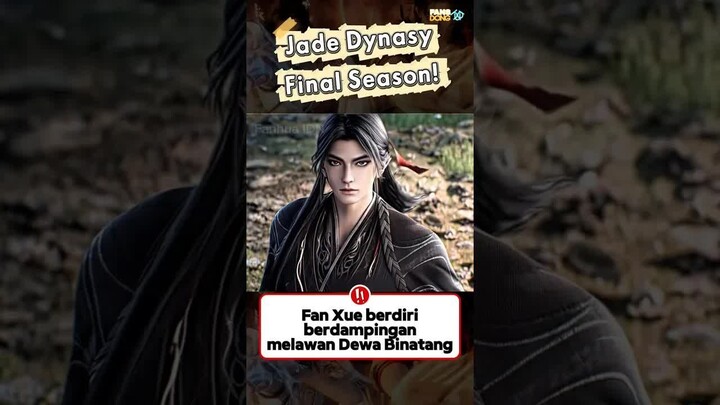 PV Jade Dynasty S4 ｜ Pasangan Fan Xue Vs Dewa Binatang🤯 #jadedynastyfinalseas