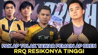 PAK AP TOLAK PEMAIN AP BREN GABUNG RRQ RESIKONYA TERLALU TINGGI