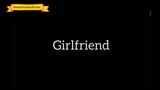Girlfriend trailer 1