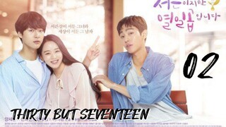 󾓮서른이지만 열일곱입니다 THIRTY BUT SEVENTEEN EP 2 ENG SUB