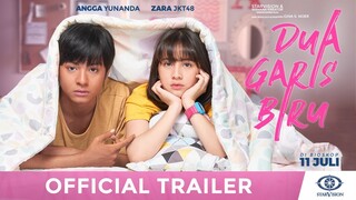 DUA GARIS BIRU - Official Trailer