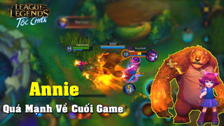 Liên Minh _ Tốc Chiến _ Thêm 1 Vị Tướng Cực Mạnh Đường Giữa Annie _ Mạnh Về Late Game