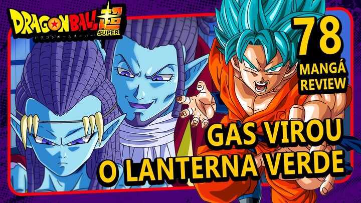 GOKU VS GAS LANTERNA VERDE (Dragon Ball Super 78 | Mangá Review)