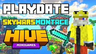 "PLAYDATE" | MCPE Hive Skywars Montage