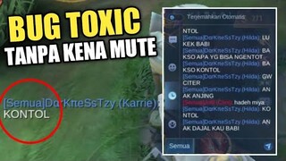 BUG TOXIC TANPA KENA MUTE! MOONTON HARUS LIHAT INI ! BISA TOXIC SEPUASNYA