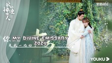 MY DIVINE EMISSARY 2024 [Eng.Sub] Ep06