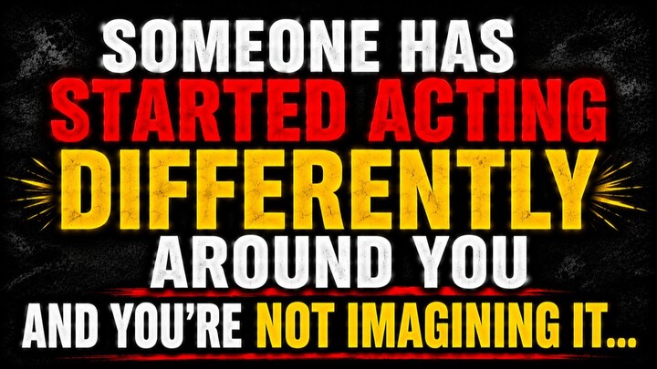 Someone Has Started Acting Differently Around You And You’re Not Imagining It | Psychology Facts