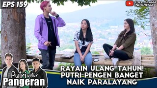 RAYAIN ULANG TAHUN! RANTY MARIA PENGEN BANGET NAIK PARALAYANG - PUTRI UNTUK PANGERAN