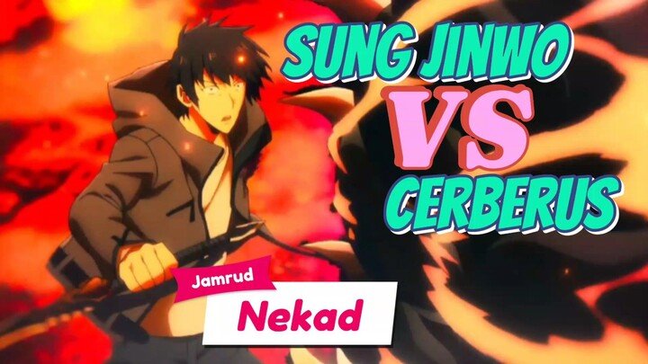 Sung jinwo VS Cerberus(Solo Leveling)[AMV]. Nekad - Jamrud