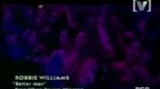 Robbie Williams - Better Man [Channel V 2000]