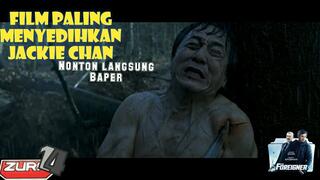 Film jackie chan paling sedih || Story The Foreigner full movie 2017(Drama/action)