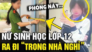 NỮ SINH lớp 12 qua đời 'TRONG NHÀ NGHỈ' cùng bạn trai, hé lộ nguyên nhân ĐAU LÒNG | Tin Nhanh 3 Phút