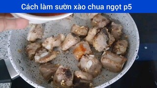 Làm sườn xào chua ngọt p5