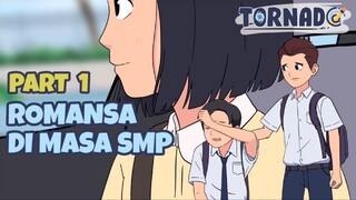 ROMANSA DI MASA SMP PART 1 - DRAMA ANIMASI SEKOLAH  FT. DHOT DESIGN