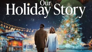 Our Holiday Story – SUBTITLE INDONESIA (2024)