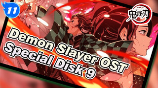 Demon Slayer OST
Special Disk 8_11