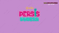 Persis boneka episode 01
