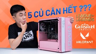 Cầm 5 triệu đi Build PC CHIẾN MƯỢT CSGO, Valorant, LOL, Genshin