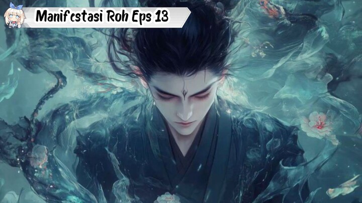 Divine Manifestations Episode 13