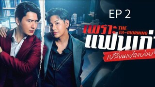 🇨🇷 ƚႹҽ €x ɱ0rn¡π9 : EP 2 - SUB INDO