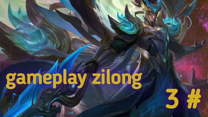 gameplay zilong part 3