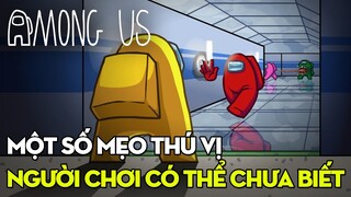 Một số mẹo thú vị người chơi có thể chưa biết | Among Us