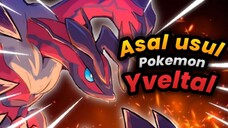 Asal Usul Pokemon Yveltal Senangkep gw | Pokemon Indonesia