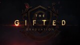 The Gifted Graduation 04