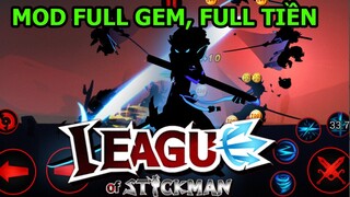 League of Stickman Free MOD APK Full GEM, Tiền Người Que Yasuo Quẩy Nát Quái Vật Top Game Thành EJ