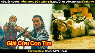 Nhà Tù Trở Thành Nơi Lẩn Trốn An Toàn Của Những Kẻ Sát Nhân | Review Phim Seven days 2007