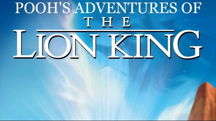 Pooh's Adventures of The Lion King (Full Movie)